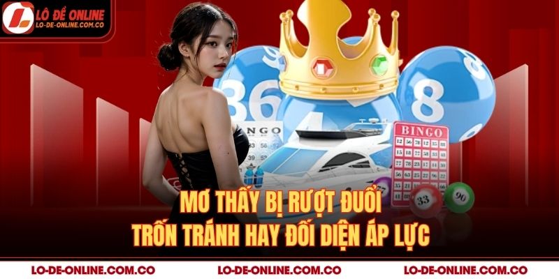 Mơ Thấy Bị Rượt Đuổi – Trốn Tránh Hay Đối Diện Áp Lực